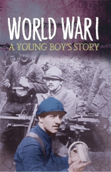Image for Survivors: WWI: A Young Boy's Story