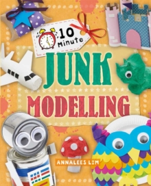 Image for 10 Minute Crafts: Junk Modelling