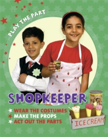 Image for Play the Part: Shopkeeper
