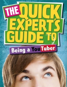 Image for Quick Expert's Guide: Being a YouTuber
