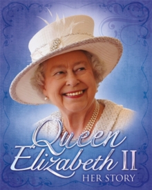 Image for Queen Elizabeth II: Her Story