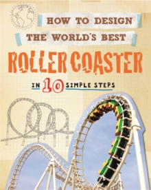 Image for How to design the world's best roller coaster  : in 10 simple steps
