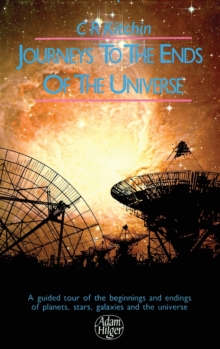 Journeys to the Ends of the Universe