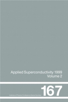 Image for Applied Superconductivity 1999, Proceedings of the Fourth European Conference on Applied Superconductivity, held at Sitges, Spain, 14-17 September 1999