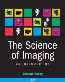 Image for The science of imaging  : an introduction