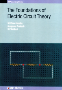 Image for The Foundations of Electric Circuit Theory