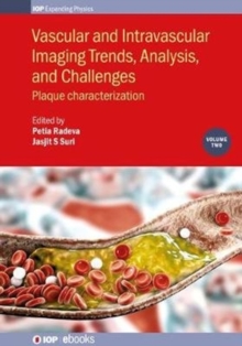 Image for Vascular and Intravaslcular Imaging Trends, Analysis, and Challenges  - Volume 2