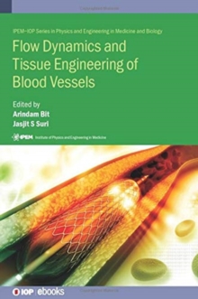 Image for Flow Dynamics and Tissue Engineering of Blood Vessels