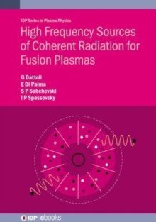 Image for High Frequency Sources of Coherent Radiation for Fusion Plasmas