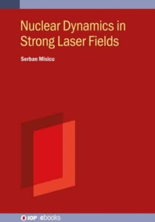 Image for Nuclear Dynamics in Strong Laser Fields