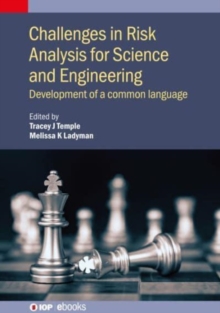 Image for Challenges in Risk Analysis for Science and Engineering : Development of a common language