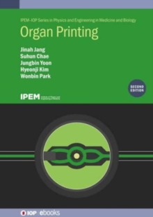 Image for Organ Printing (Second Edition)
