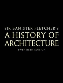 Banister Fletcher's A History of Architecture