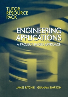 Image for Engineering applications  : a project bases approach: Tutor's resource pack