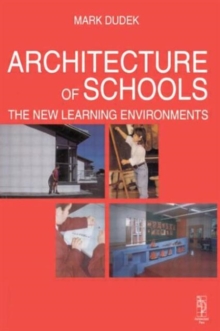 Architecture of Schools: The New Learning Environments