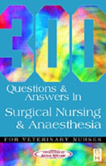 Image for 300 questions and answers in surgical nursing and anaesthesia