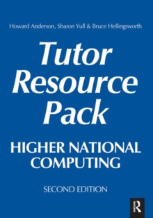 Image for Higher National Computing tutor resource pack  : core units for BTEC Higher Nationals in Computing and IT