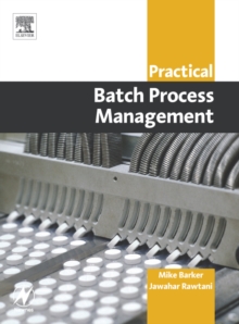 Image for Practical Batch Process Management