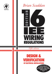 Image for 16th edition IEE wiring regulations  : design and verification of electrical installations