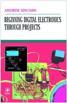 Image for Beginning digital electronics through projects
