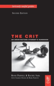 The Crit: An Architecture Student’s Handbook