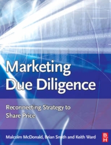 Image for Marketing due diligence  : reconnecting strategy to share price