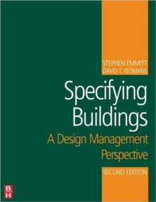 Image for Specifying buildings  : a design management perspective