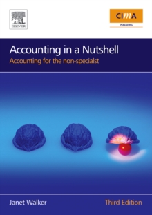 Image for Accounting in a nutshell  : accounting for the non-specialist