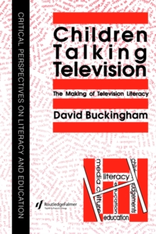 Image for Children talking television  : the making of television literacy
