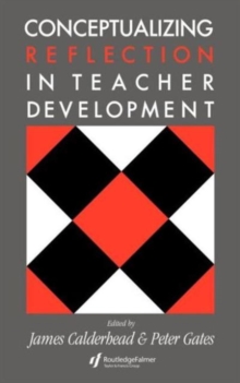 Conceptualising Reflection In Teacher Development