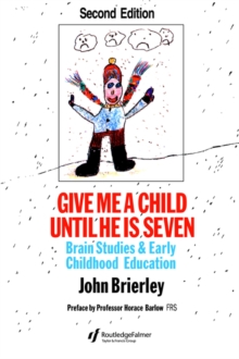Give Me A Child Until He Is 7