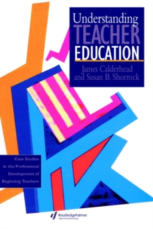 Understanding Teacher Education