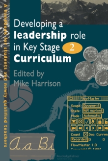 Image for Developing A Leadership Role Within The Key Stage 2 Curriculum