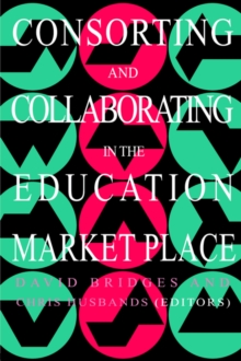 Consorting And Collaborating In The Education Market Place