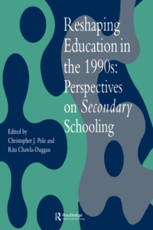 Reshaping Education In The 1990s