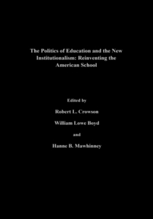 Politics Of Education And The New Institutionalism