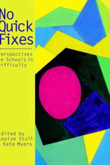 Image for No Quick Fixes : Perspectives on Schools in Difficulty