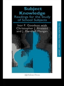 Image for Subject Knowledge : Readings For The Study Of School Subjects