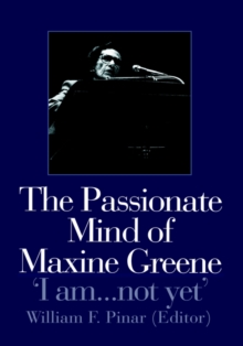 Passionate Mind of Maxine Greene