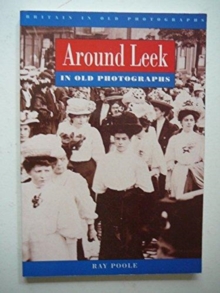 Image for Around Leek in Old Photographs