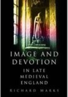 Image for Image and devotion in late medieval England