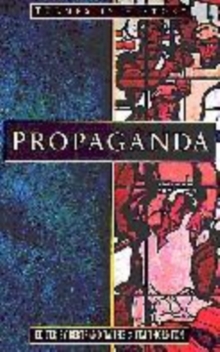 Image for Propaganda  : political rhetoric and identity, 1300-2000