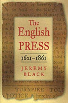 Image for The English Press, 1621-1861