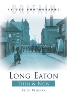 Image for Long Eaton Then & Now