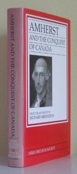 Amherst and the Conquest of Canada