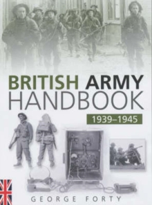 Image for The British Army Handbook 1939-1945