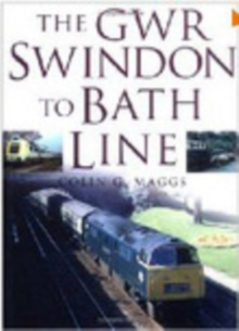 Image for The GWR Swindon to Bath Line