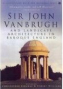 Image for Sir John Vanbrugh and Landscape Architecture in Baroque England