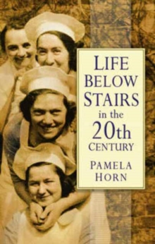 Image for Life Below Stairs in the Twentieth Century
