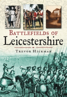 Image for Battlefields of Leicestershire